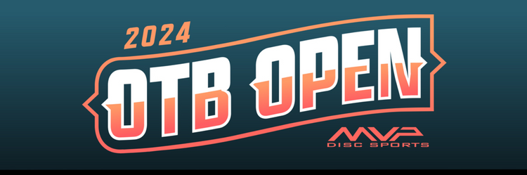 2024 OTB Open MVP Discs