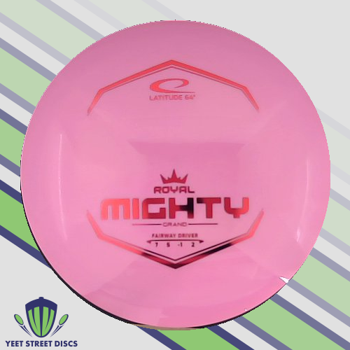 Royal Grand Mighty - Latitude 64 177.89g